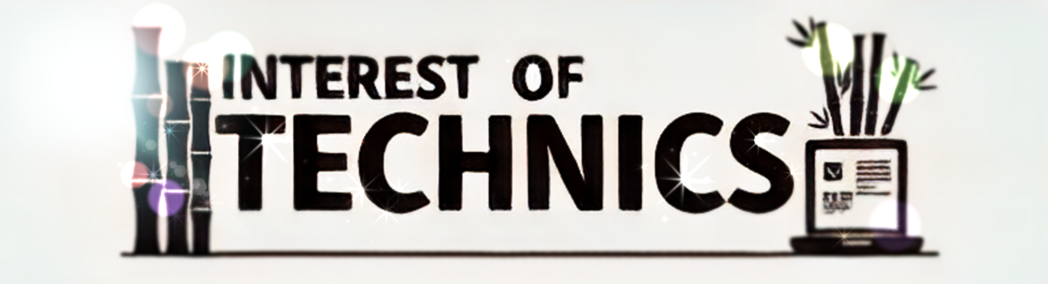 Interest of Technics